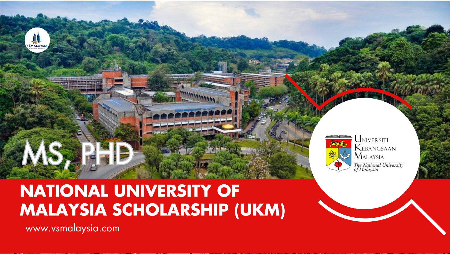 National University of Malaysia Scholarship (UKM)