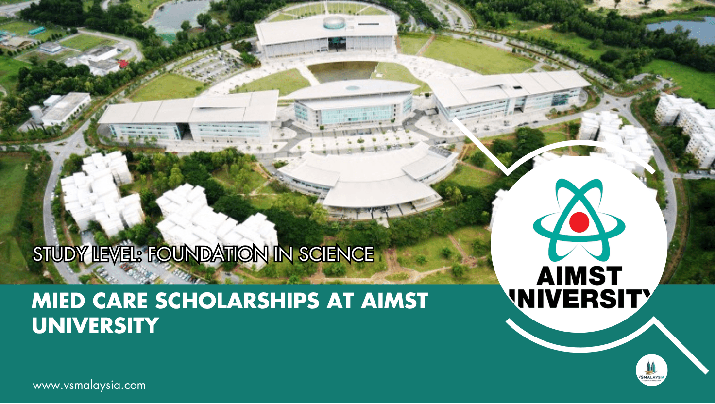 MIED CARE Scholarships at AIMST University
